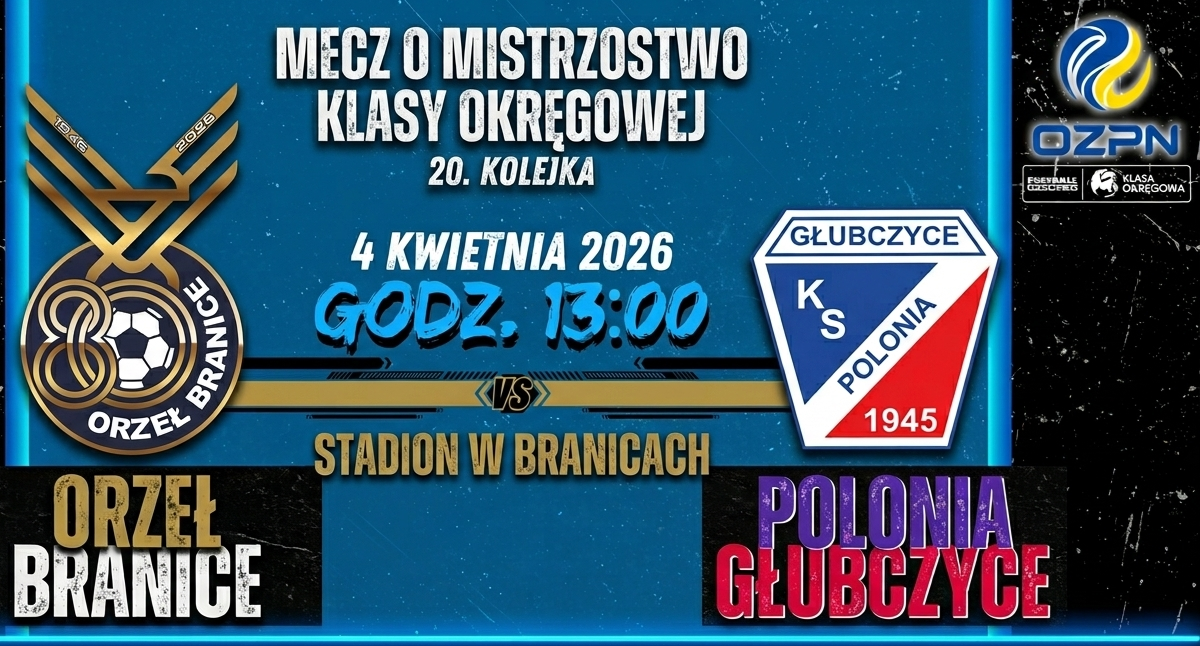 Orzel Branice vs Polonia Glubczyce